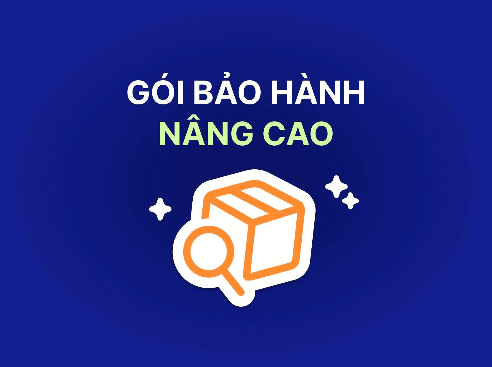 Gói Bảo Hành Nâng Cao